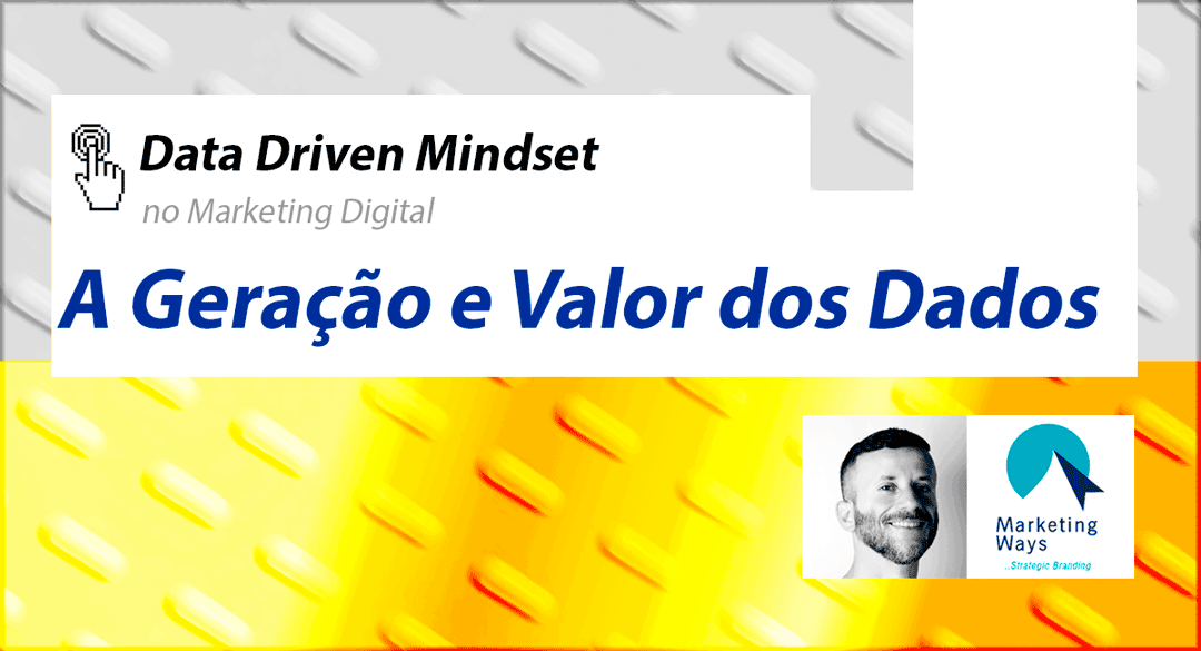 Data Driven Marketing. O futuro do Marketing